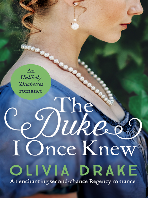 Title details for The Duke I Once Knew by Olivia Drake - Available